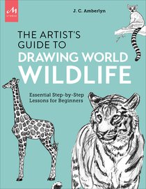 Artist's Guide to Drawing World Wildlife