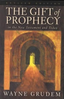 The Gift of Prophecy in the New Testament and Today voorzijde