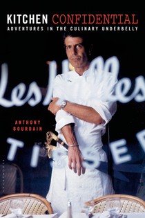 Kitchen Confidential: Adventures in the Culinary Underbelly voorzijde