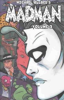 Madman Volume 3