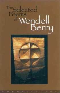 The Selected Poems of Wendell Berry voorzijde