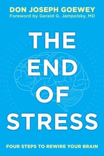 Goewey, D: End of Stress