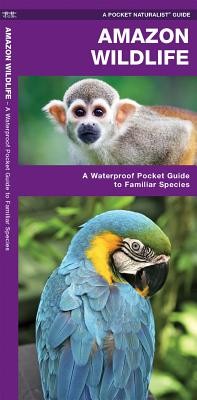 Amazon Wildlife: A Folding Pocket Guide to Familiar Animals