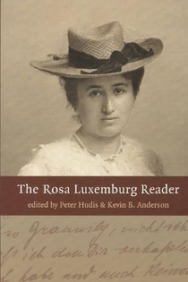 The Rosa Luxemburg Reader