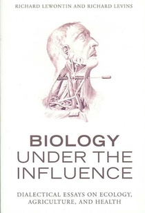 Biology Under the Influence