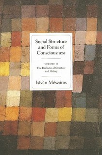 Social Structure and Forms of Conciousness, Volume 2: The Dialectic of Structure and History voorzijde