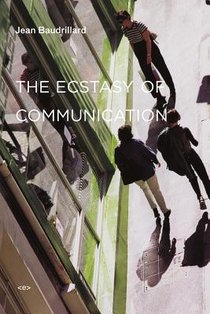 The Ecstasy of Communication voorzijde