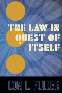The Law in Quest of Itself