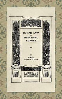 Roman Law in Medieval Europe (1909)
