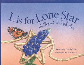 L Is for Lone Star: A Texas Alphabet