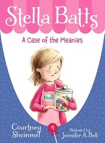 Stella Batts: A Case of the Meanies