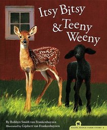 Itsy Bitsy and Teeny Weeny