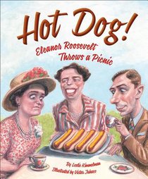 Hot Dog! Eleanor Roosevelt Throws a Picnic voorzijde