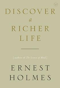 Discover a Richer Life