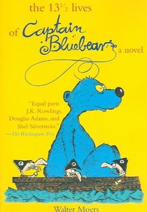 Moers, W: 13 1/2 Lives of Captain Blue Bear voorzijde