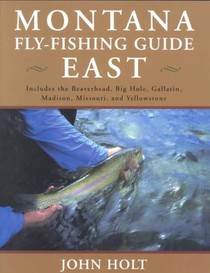 Montana Fly Fishing Guide East