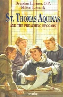 St. Thomas Aquinas and the Preaching Beggars