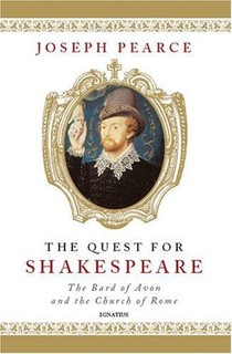 The Quest for Shakespeare: The Bard of Avon and the Church of Rome