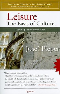 LEISURE THE BASIS OF CULTURE