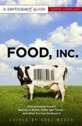 Food Inc.: A Participant Guide (Media tie-in)