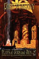 Dunsany, L: Plays of Gods and Men