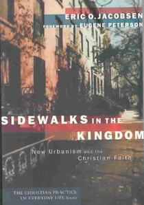 Sidewalks in the Kingdom - New Urbanism and the Christian Faith voorzijde