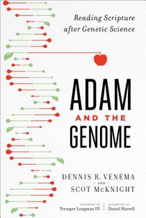 Adam and the Genome – Reading Scripture after Genetic Science voorzijde