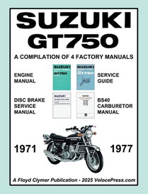 SUZUKI GT750 WORKSHOP MANUAL 1971 to 1977 - A COMPILATION OF 4 ORIGINAL SUZUKI FACTORY MANUALS
