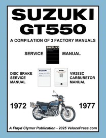 SUZUKI GT550 WORKSHOP MANUAL 1972 to 1977 - A COMPILATION OF 3 ORIGINAL SUZUKI FACTORY MANUALS