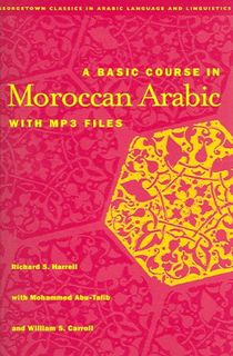 A Basic Course in Moroccan Arabic with MP3 Files