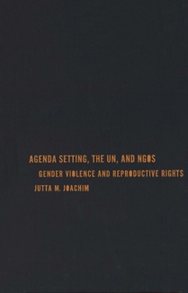 Agenda Setting, the UN, and NGOs