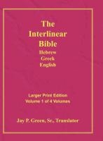 Interlinear Hebrew Greek English Bible-PR-FL/OE/KJ Large Pring Volume 1