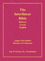 Interlinear Hebrew Greek English Bible-PR-FL/OE/KJV Large Print Volume 3