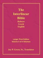 Interlinear Hebrew Greek English Bible-PR-FL/OE/KJV Large Print Volume 4