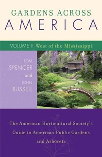 Gardens Across America, West of the Mississippi