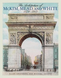 The Architecture of McKim, Mead, and White voorzijde