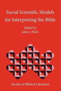 Social Scientific Models for Interpreting the Bible