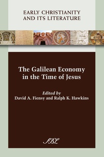 The Galilean Economy in the Time of Jesus