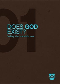 Does God Exist?: Building the Scientific Case