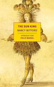 Mitford, N: Sun King