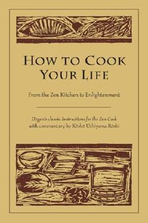 How to Cook Your Life voorzijde