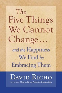 5 THINGS WE CANNOT CHANGE