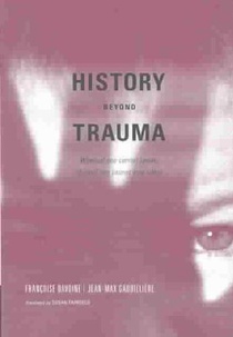 History Beyond Trauma