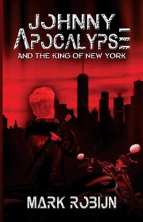Johnny Apocalypse and the King of New York