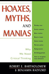 Hoaxes, Myths, and Manias