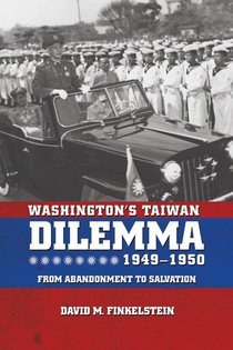 Washington's Taiwan Dilemma, 1949-1950
