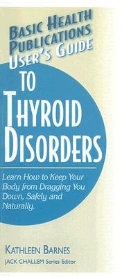 User'S Guide to Thyroid Disorders voorzijde