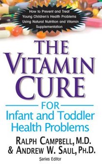 Vitamin Cure for Infant and Toddler Health Problems