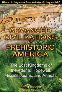 Advanced Civilizations of Prehistoric America