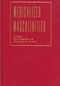 Medicalized Masculinities